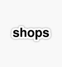 shops Sticker