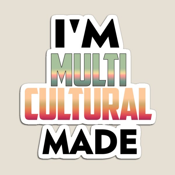 Multi Culture Magnet