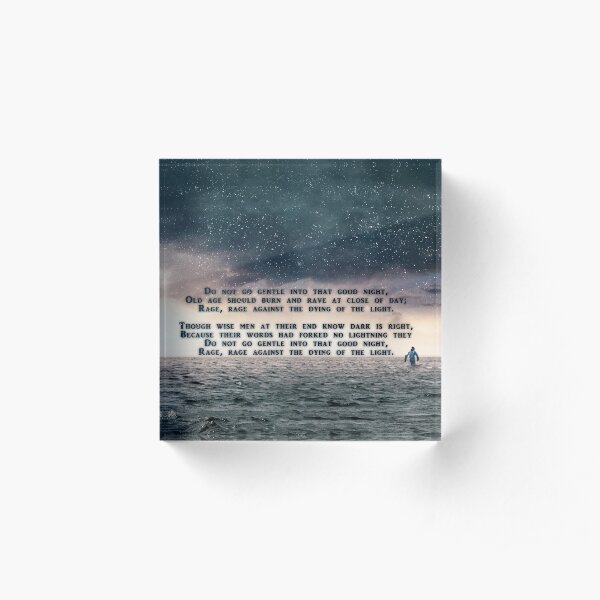 Interstellar - Do not go gentle into that good night Acrylic Block