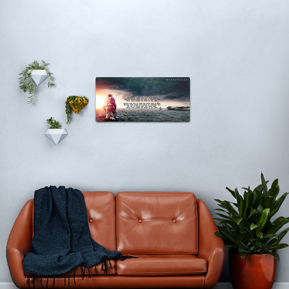 Interstellar - Do not go gentle into that good night Metal Print