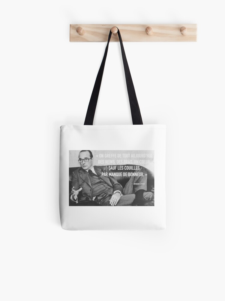 Jacques Chirac Quote French Swag Tote Bag By Baggyy Redbubble