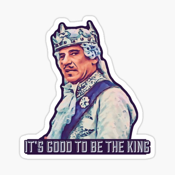 History of the World Part 1 - It’s Good to be the King Sticker
