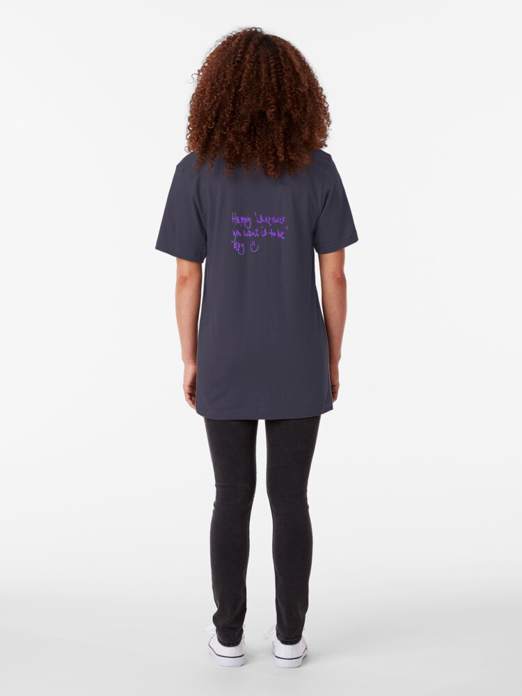 Alternate view of Happy...whatever day... Slim Fit T-Shirt
