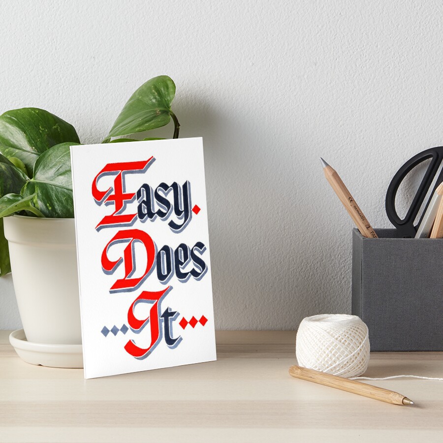 "Easy Does It AA Slogan" Art Board Print for Sale by SoberTeeCo