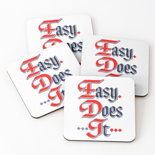 Item preview, Easy Does It - AA Slogan designed and sold by SoberTeeCo.