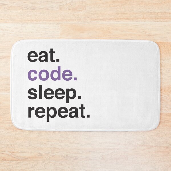 Item preview, Eat. Code. Sleep. Repeat I designed and sold by Katherine Ann.