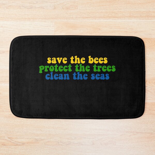 Item preview, save the bees protect the trees clean the seas designed and sold by House Sparrow.