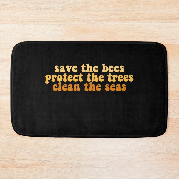 Item preview, save the bees protect the trees clean the seas designed and sold by House Sparrow.