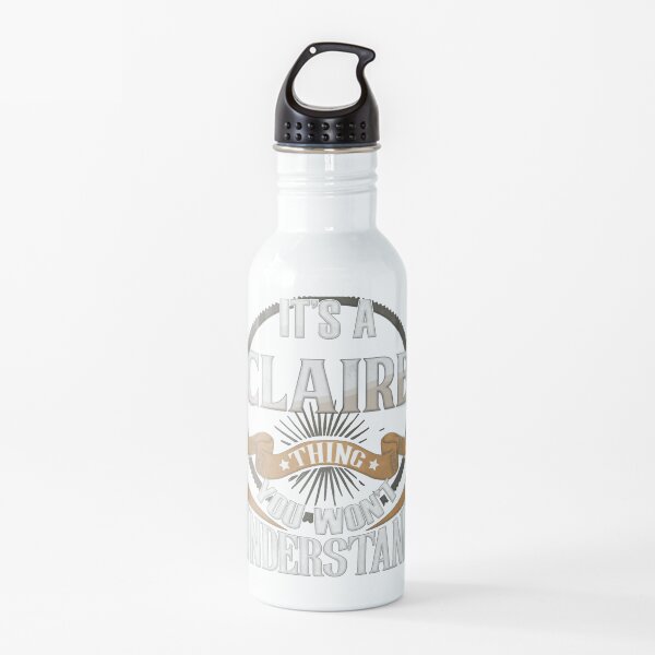 Female Name Claire - It's A Claire You Wouldn't Understand Water Bottle