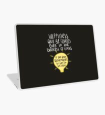 Happiness can be found even in the darkest of times, if one only remembers to turn on the light. Laptop Skin