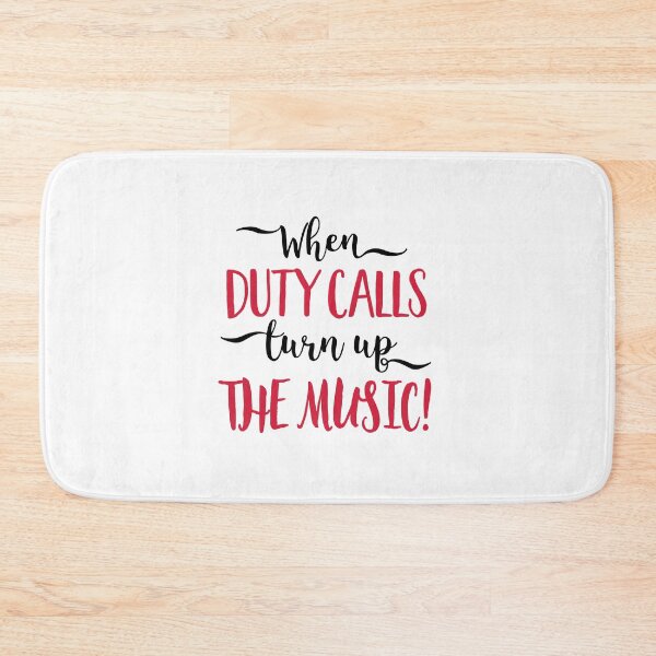Item preview, duty calls, burn up the music  designed and sold by Vectorqueen.