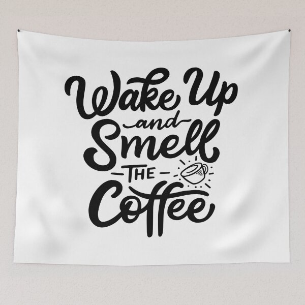 Item preview, Wake Up And Smell The Coffee designed and sold by MclaughlinGifts.