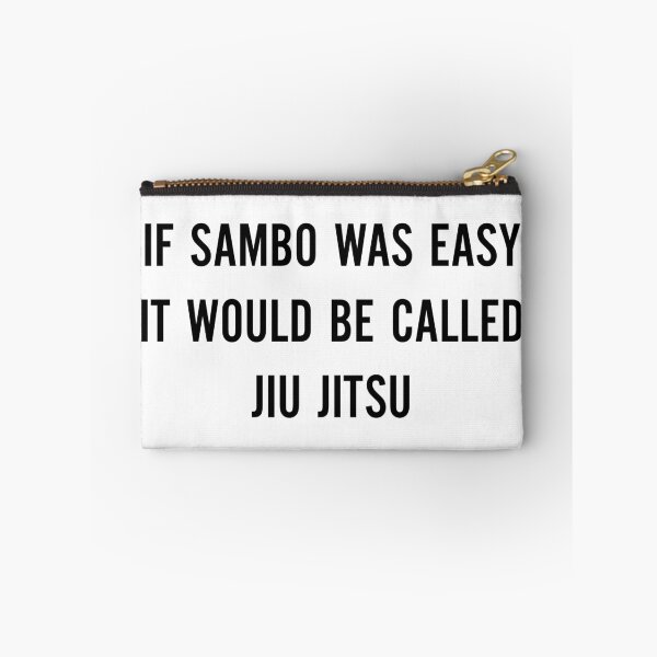 Item preview, If Sambo Was Easy, It Would Be Called Jiu-Jitsu (Black) designed and sold by TheLastStand.