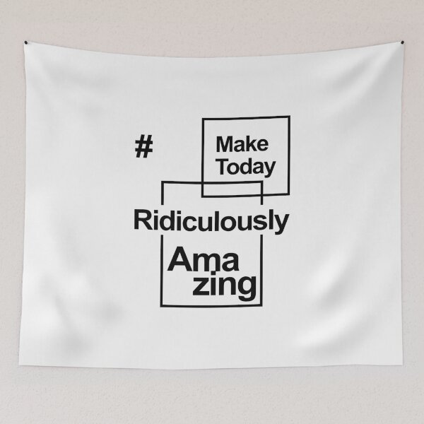 Item preview, Make Today Ridiculously Amazing - Fun positive message designed and sold by cidolopez.