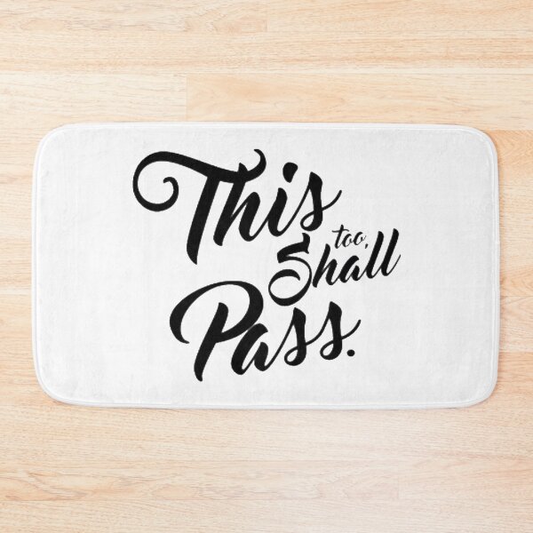 Item preview, This Too Shall Pass designed and sold by SoberTeeCo.