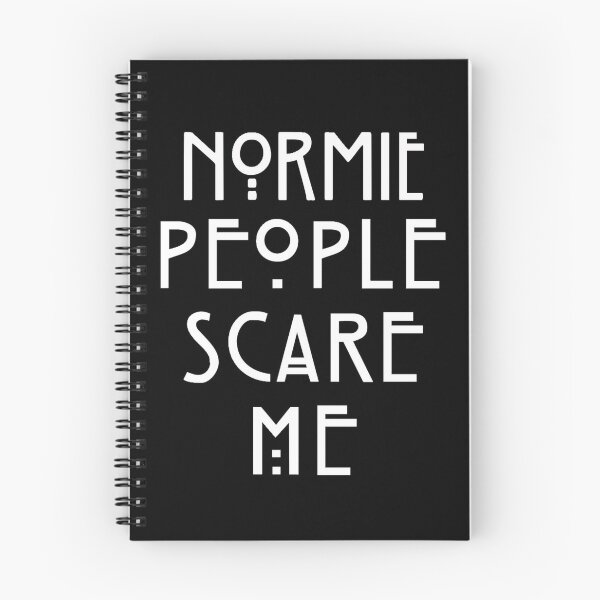 Item preview, Normie People Scare Me - Looks GREAT in ANY color! designed and sold by SoberTeeCo.