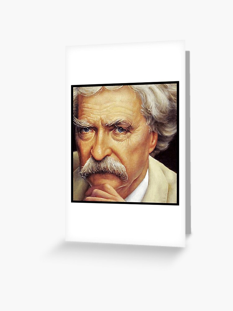 Tarjetas de felicitación «Mark Twain - El padre de la literatura  estadounidense» de RogerMurdock | Redbubble