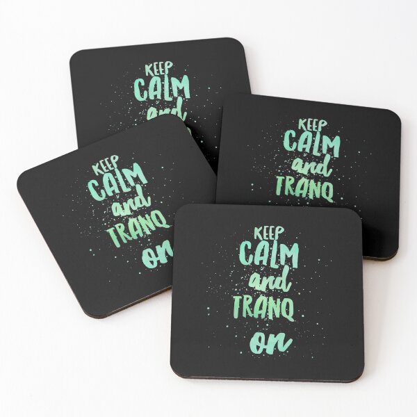 Item preview, Druid Mantra: Keep Calm and Tranq On! (Green Sea) designed and sold by CloudDance.