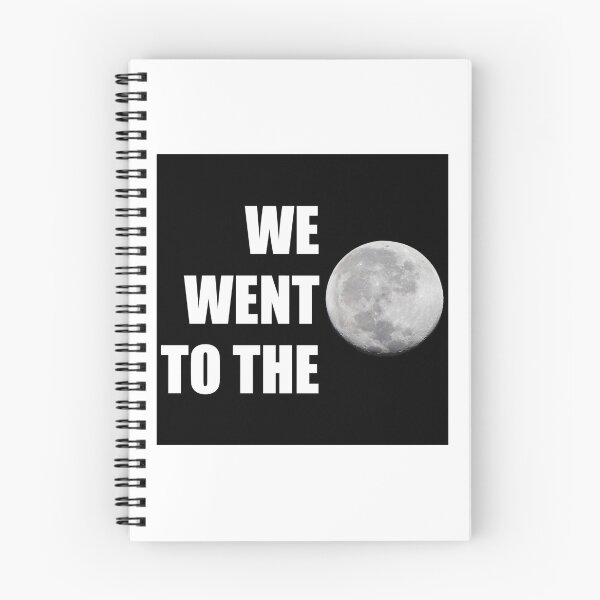 Item preview, We Went to the MOON designed and sold by Roommates.