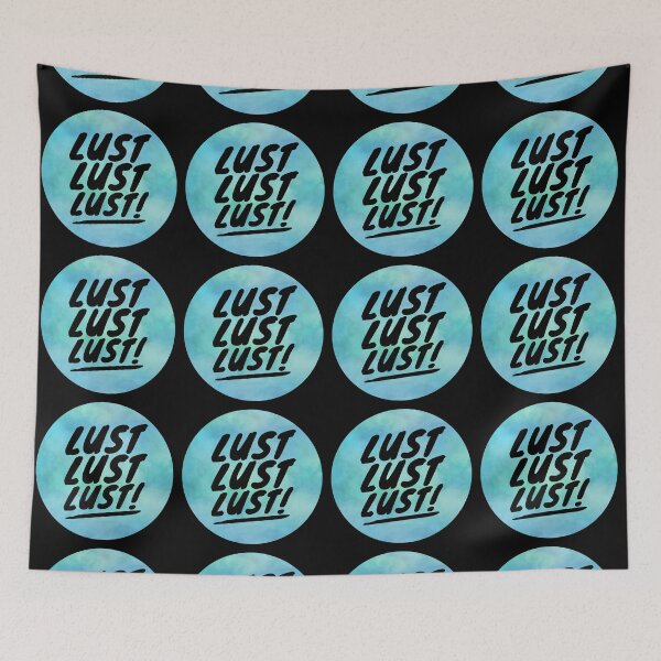 Item preview, Wow Gamer Raider Mantra: LUST LUST LUST! (blue shimmer) designed and sold by CloudDance.