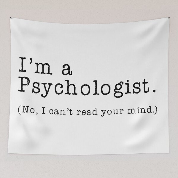 Item preview, I'm A Psychologist, No I Can't Read Your Mind designed and sold by teesaurus.
