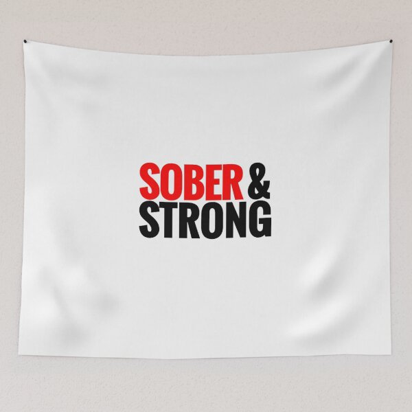 Item preview, Sober And Strong designed and sold by SoberTeeCo.