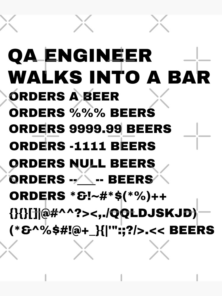 "QA Engineer walks into a Bar (Black Text)" Poster for Sale by