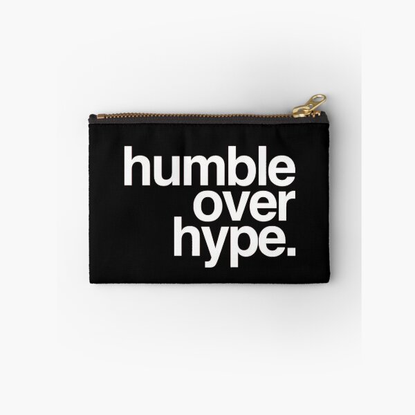 Item preview, Humble Over Hype designed and sold by SoberTeeCo.