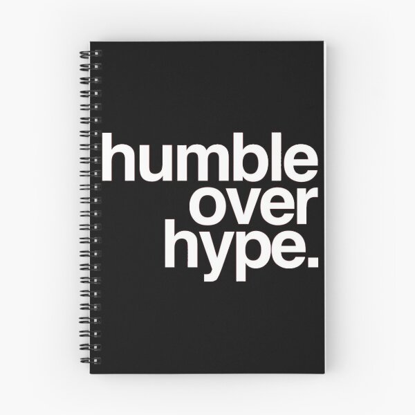 Item preview, Humble Over Hype designed and sold by SoberTeeCo.
