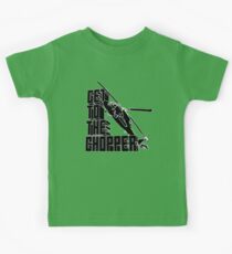 Get To The Chopper Kids Tee