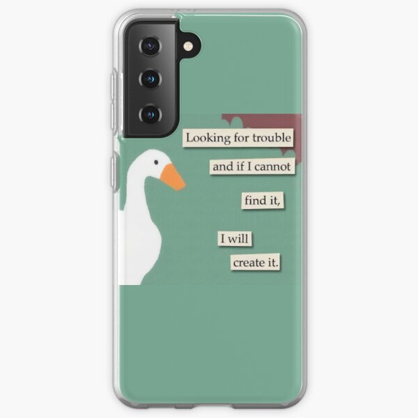 Untitled Goose - Looking for trouble Samsung Galaxy Soft Case