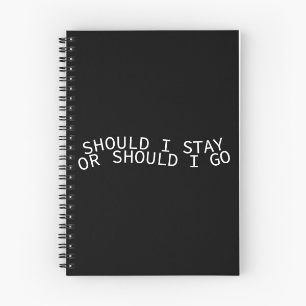 Item preview, Should I Stay or Should I Go designed and sold by abbavengers.