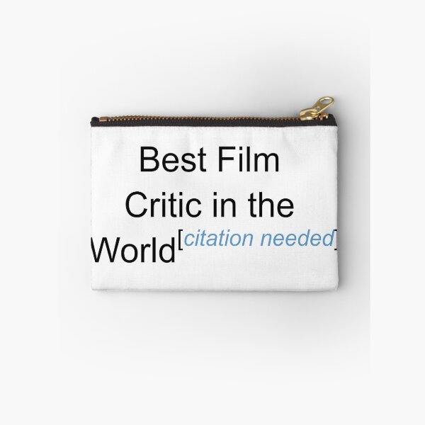 Item preview, Best Film Critic in the World - Citation Needed! designed and sold by lyricalshirts.