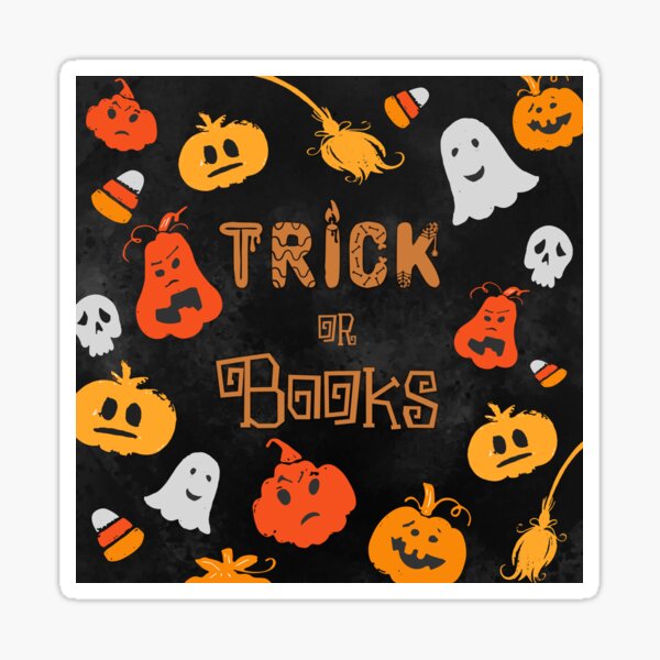 Copy of Trick or Books - Black Background Sticker