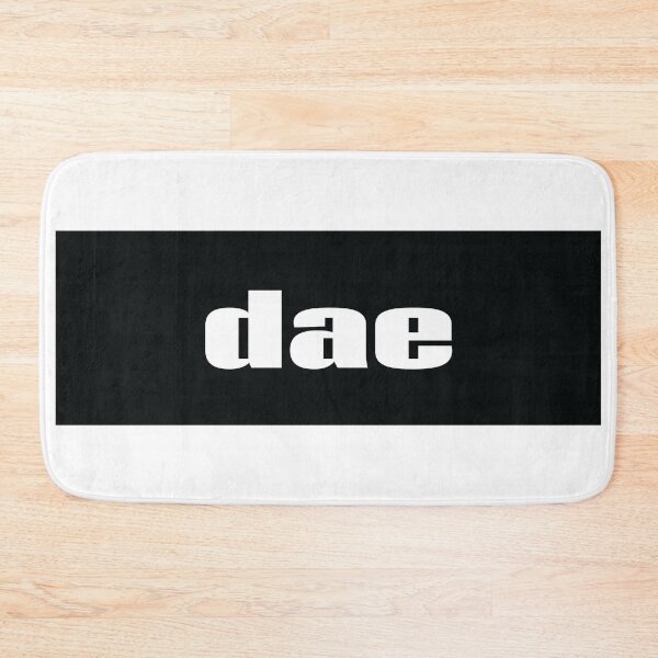 Item preview, DAE Does Anyone Else? designed and sold by ProjectX23.