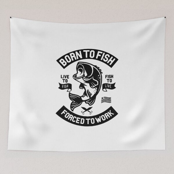 Item preview, Born to fish forced to work designed and sold by RPHDesigns.
