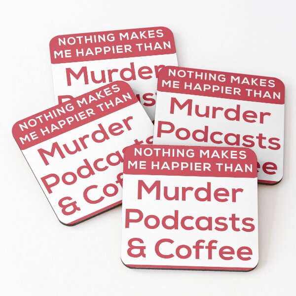Item preview, True Crime Murder Podcasts and Coffee designed and sold by StudioUnrefined.