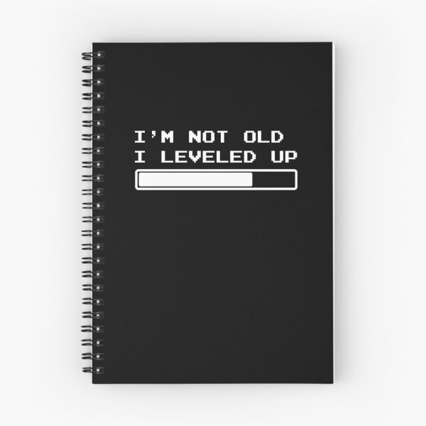 Item preview, I'm not old I leveled up designed and sold by Brian Kroijer.