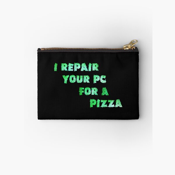 Item preview, I Repair You Pc For A Pizza designed and sold by saechla.