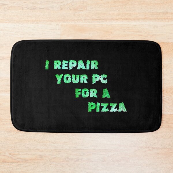 Item preview, I Repair You Pc For A Pizza designed and sold by saechla.