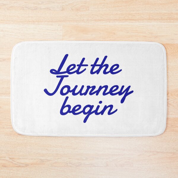 Item preview, Let the journey begin designed and sold by TropicalOutlet.