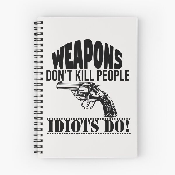 Item preview, Weapons do not kill people! designed and sold by Cutebutfunny.