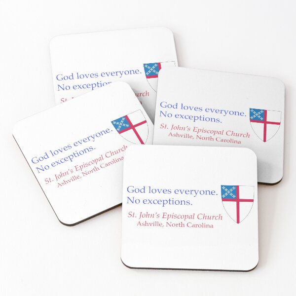 Item preview, God Loves Everyone No Exceptions St. John's Episcopal Church Ashville NC designed and sold by litmusician.