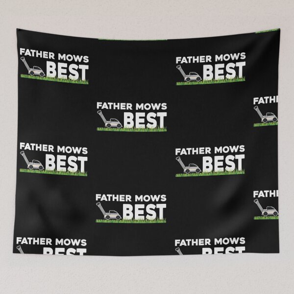 Item preview, Father Mows Best, , Gift, Father's Day, Lawn, Funny, Gag, Grass designed and sold by amilli.