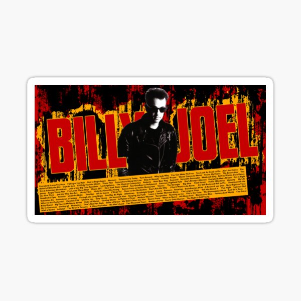 the song billy joel tour 2019 2020 nekat8 Sticker