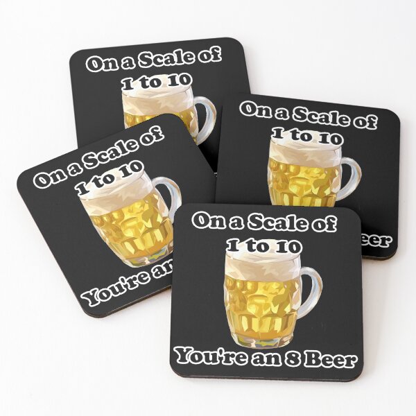 Item preview, Sarcastic Beer Lover On A Scale Of 1 To 10 You're An 8 Beer designed and sold by Minds-Eye.