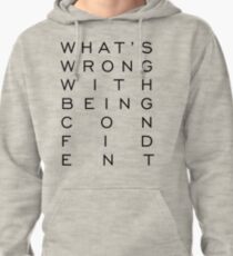 C O N F I D E N T Pullover Hoodie