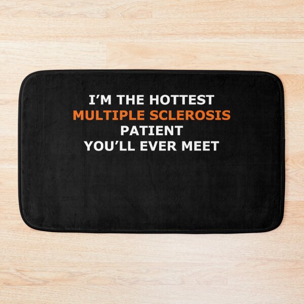 Item preview, I’m The Hottest Multiple Sclerosis Patient You'll Ever Meet designed and sold by roadworkplay.
