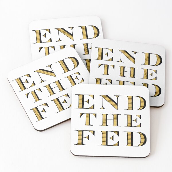 Item preview, End The Fed designed and sold by TheLastStand.