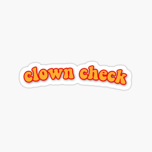 clown check Sticker